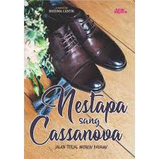 Cover NESTAPA SANG CASSANOVA :  Jalan Terjal Menuju Padamu / Kusuma Cantik