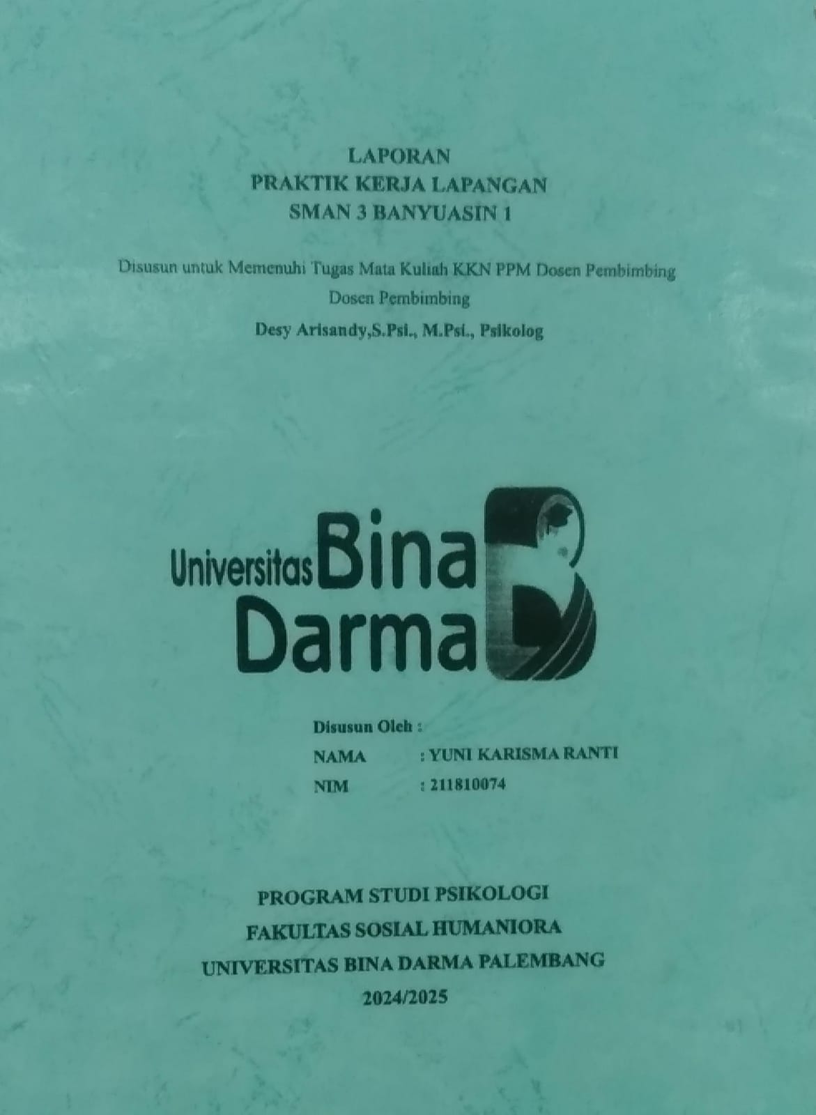 Cover PRAKTIK KERJA LAPANGAN SMAN 3 BANYUASIN 1 / Yuni Karisma Yanti