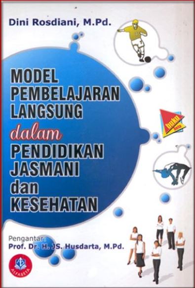 Cover Model Pembelajaran Langsung dalam Pendidikan Jasmani dan Kesehatan / Dra. Dini Rosdiani, M.Pd