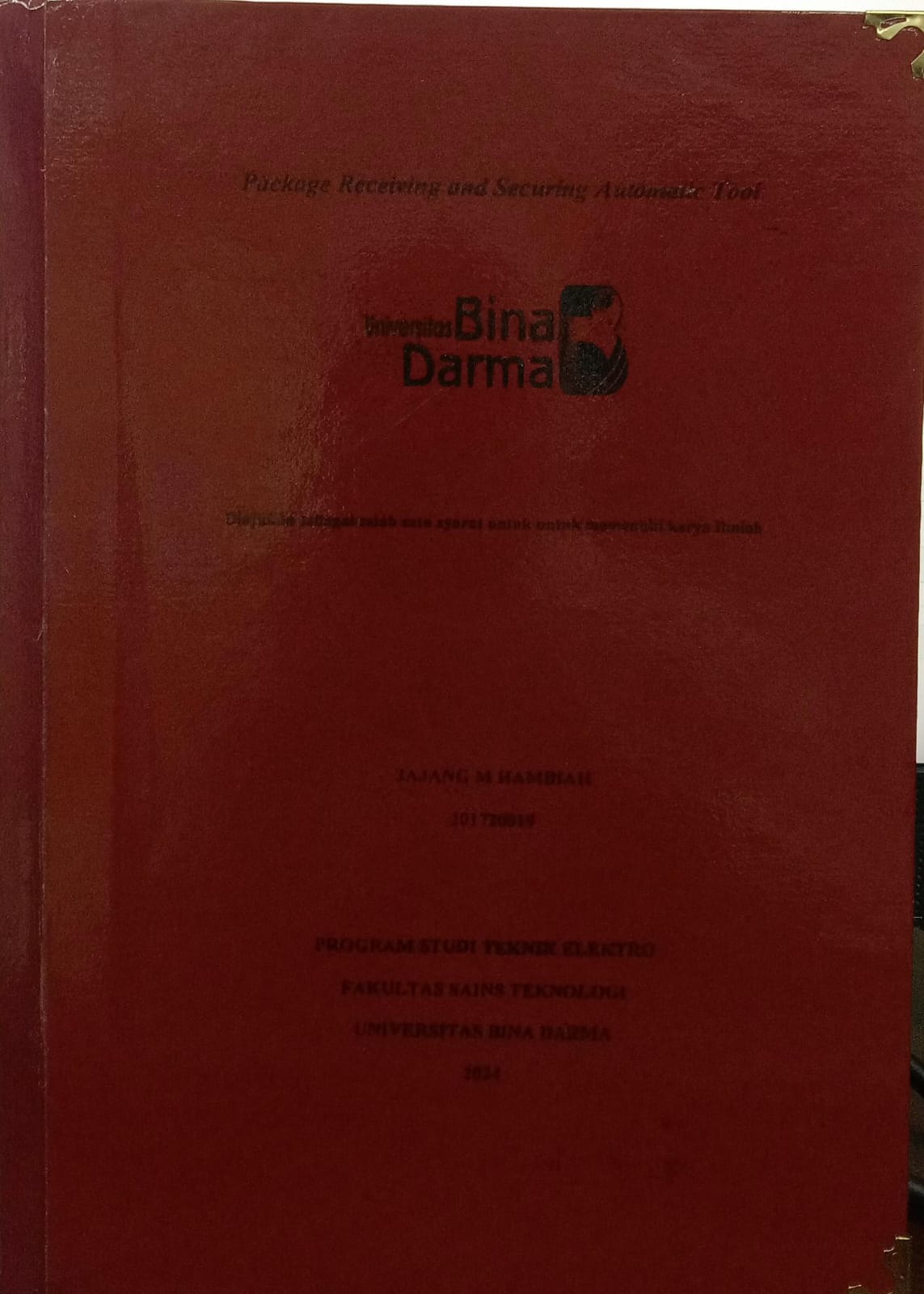 Cover PACKAGE RECEIVING AND SECURING AUTOMATIC TOOL / Jajang M Hambiah