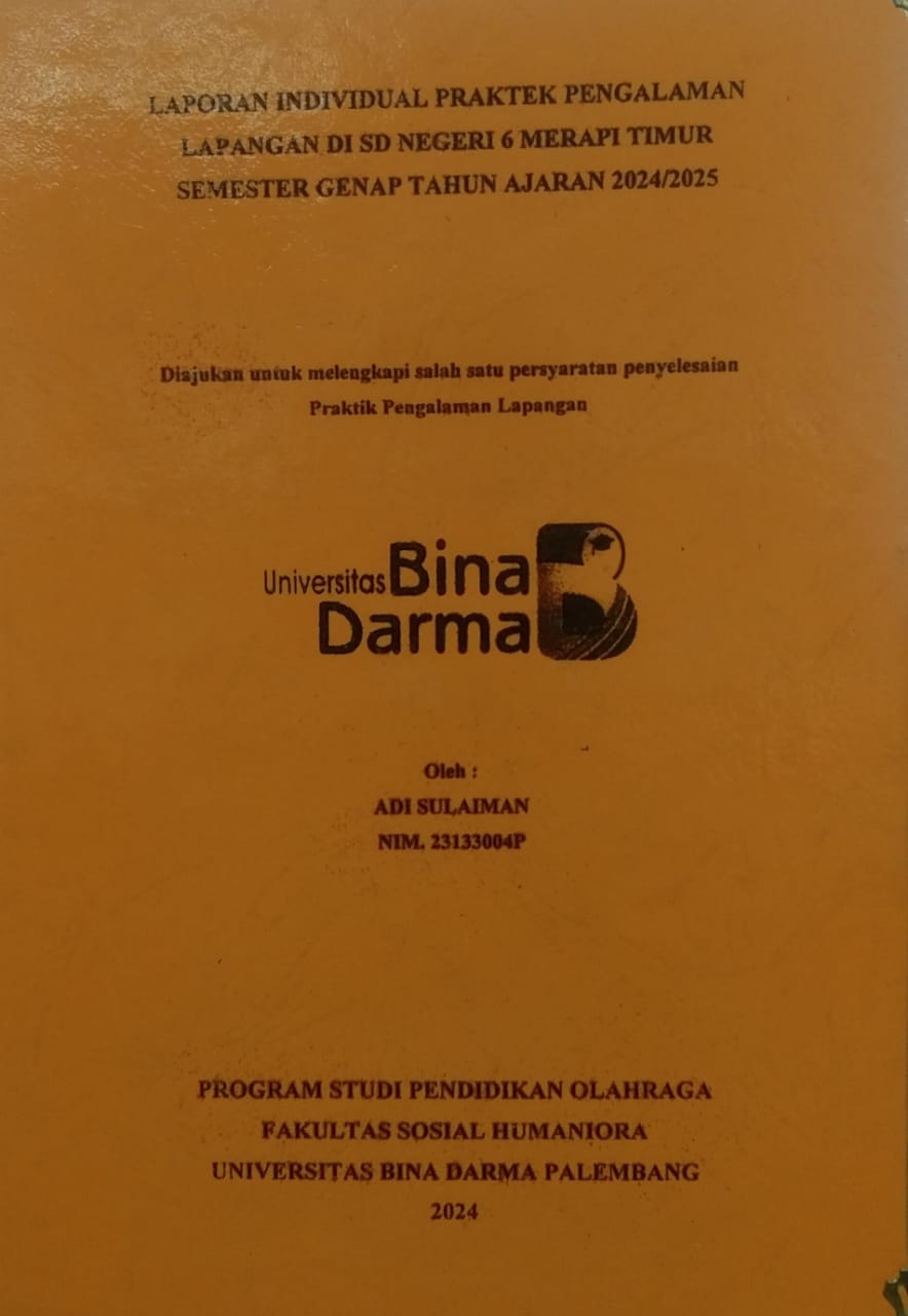 Cover LAPORAN INDIVIDUAL PRAKTEK PENGALAMAN LAPANGAN DI SD NEGERI 6 MERAPI TIMUR SEMESTER GENAP TAHUN AJARAN 2024/2025 / Adi Sulaiman