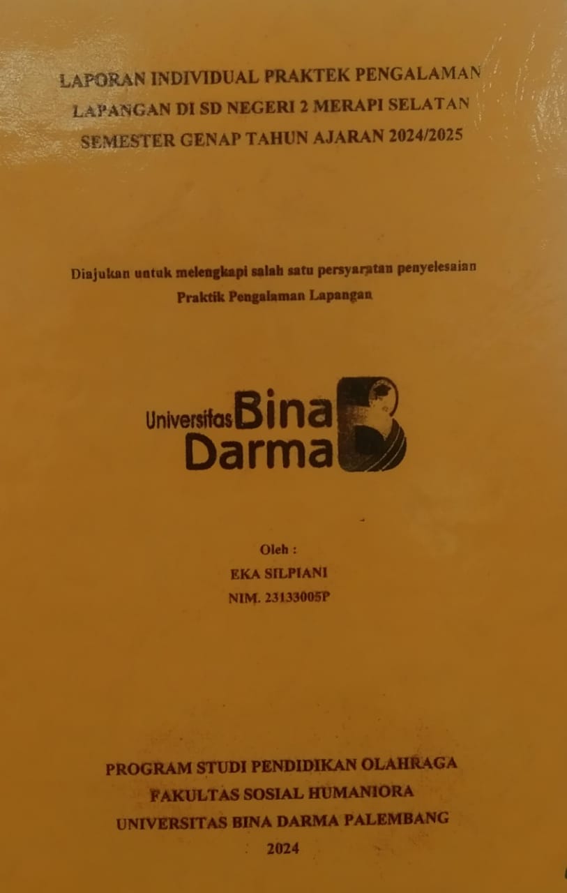 Cover LAPORAN INDIVIDUAL PRAKTEK PENGALAMAN LAPANGAN DI SD NEGERI 2 MERAPI SELATAN SEMESTER GENAP TAHUN AJARAN 2024/2025 / Eka Silpiani