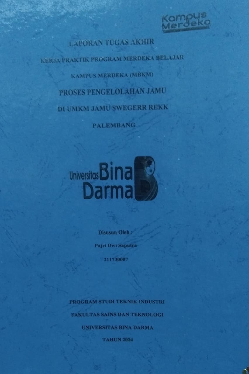 Cover PROSES PENGELOLAHAN JAMU DI UMKM JAMU SWEGERR REKK PALEMBANG / Pajri Dwi Saputra