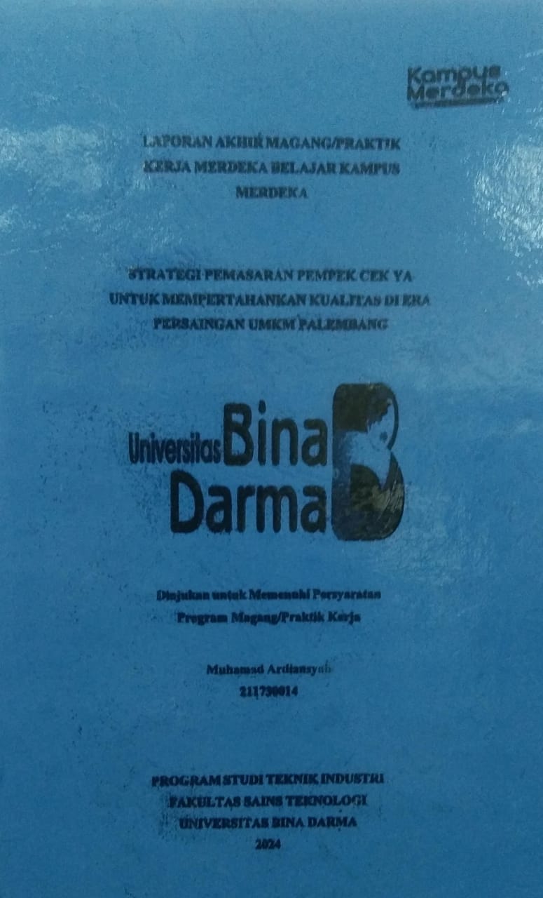 Cover STRATEGI PEMASARAN PEMPEK CEK YA UNTUK MEMPERTAHANKAN KUALITAS DI ERA PERSAINGAN UMKM PALEMBANG / Muhamad Ardiansyah