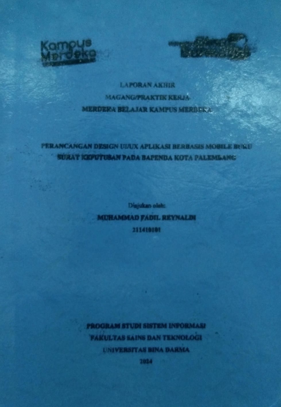 Cover PERANCANGAN DESIGN UI/UX APLIKASI BERBASIS MOBILE BUKU SURAT KEPUTUSAN PADA BAPENDA KOTA PALEMBANG / Muhammad Fadil Reynaldi