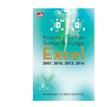 Cover Kupas Tuntas Rumus & Fungsi Excel 2007, 2010, 2013, 2016