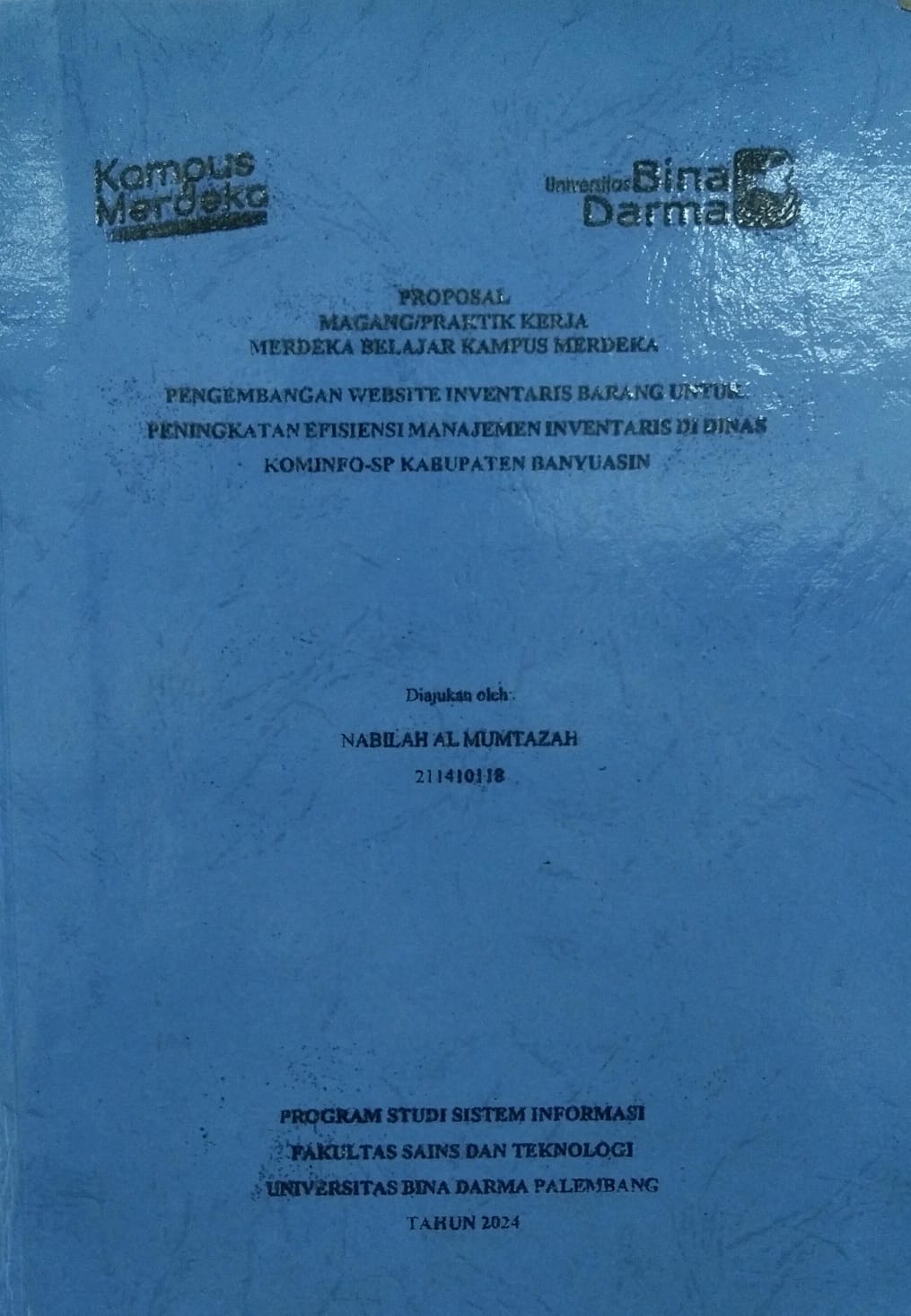 Cover PENGEMBANGAN WEBSITE INVENTARIS BARANG UNTUK PENINGKATAN EFISIENSI MANAJEMEN INVENTARIS DI DINAS KOMINFO-SP KABUPATEN BANYUASIN / Nabilah Al Mumtazah