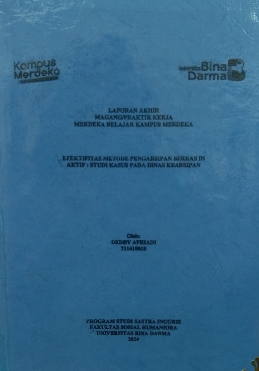 Cover EFEKTIFITAS METODE PENGARSIPAN BERKAS IN AKTIF : STUDI KASUS PADA DINAS KEARSIPAN / Deddy Apriadi