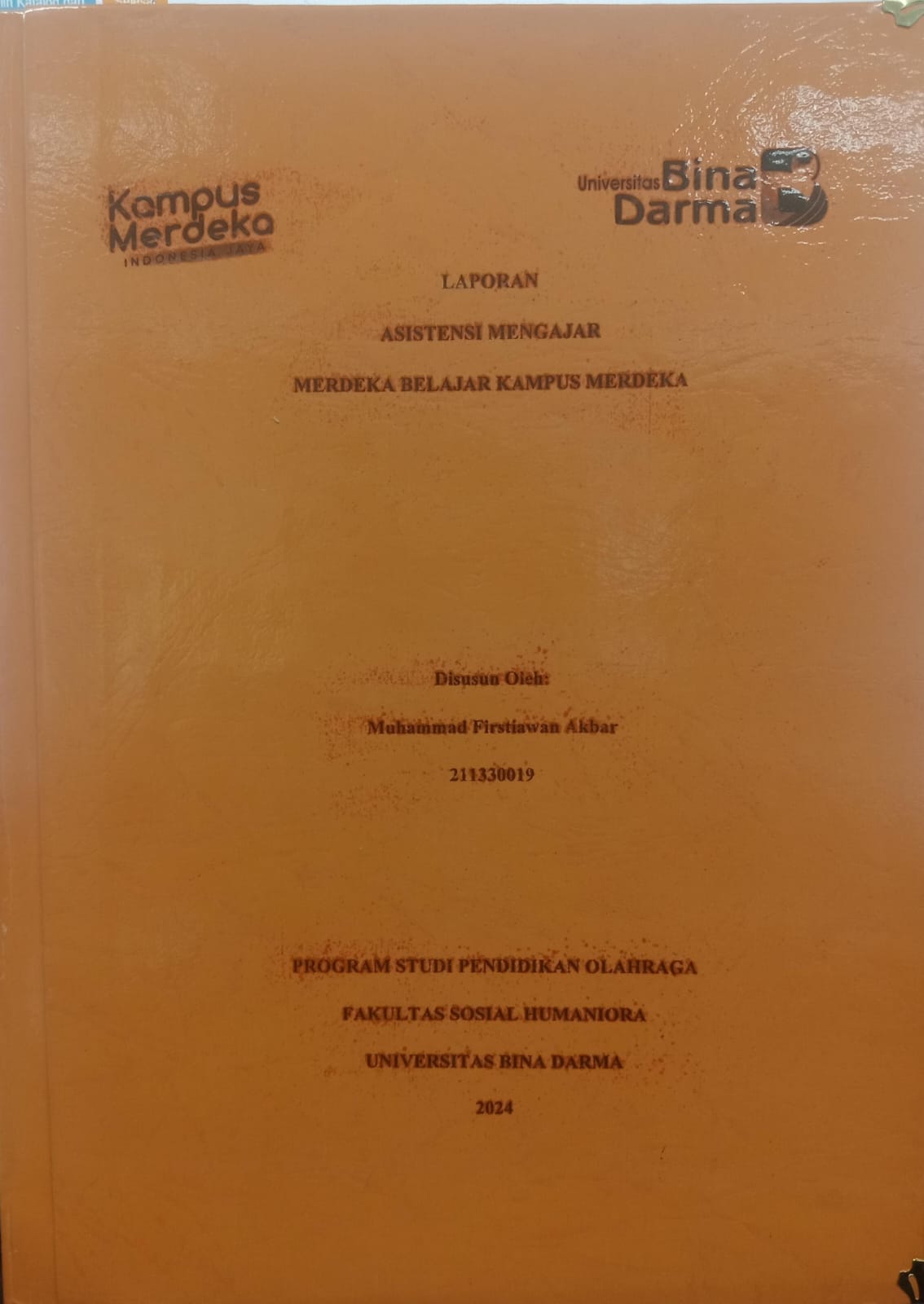 Cover LAPORAN ASISTENSI MENGAJAR MERDEKA BELAJAR KAMPUS MERDEKA / Muhammad Firstiawan Akbar
