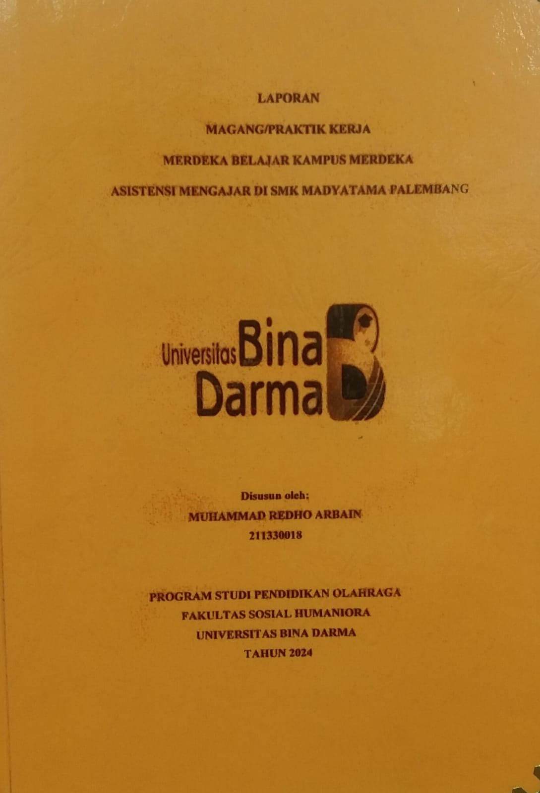 Cover ASISTENSI MENGAJAR DI SMK MADYATAMA PALEMBANG / Muhammad Redho Arbain