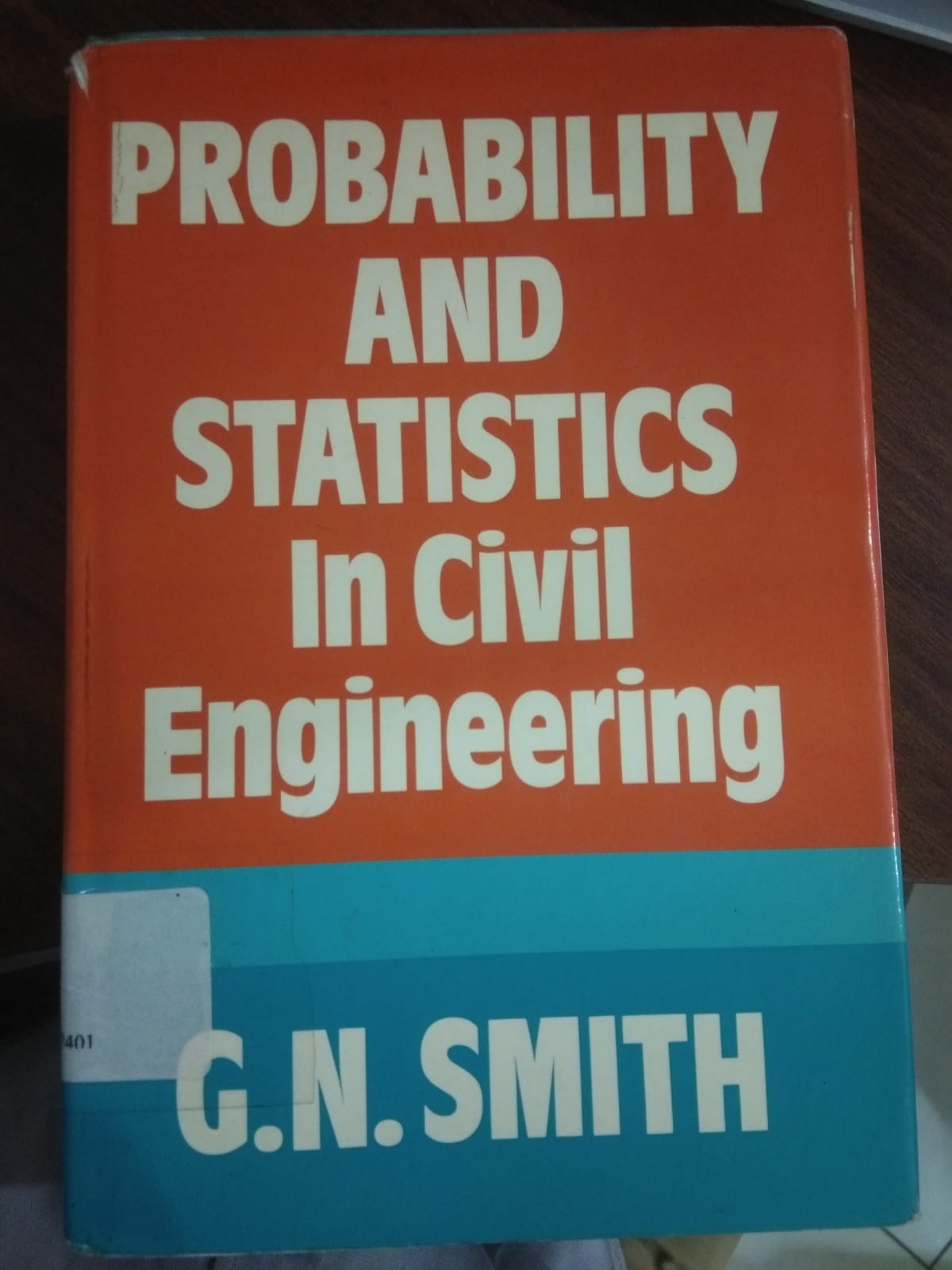 Cover Probability and Statistics in Civil Engineering / G.N. Smith