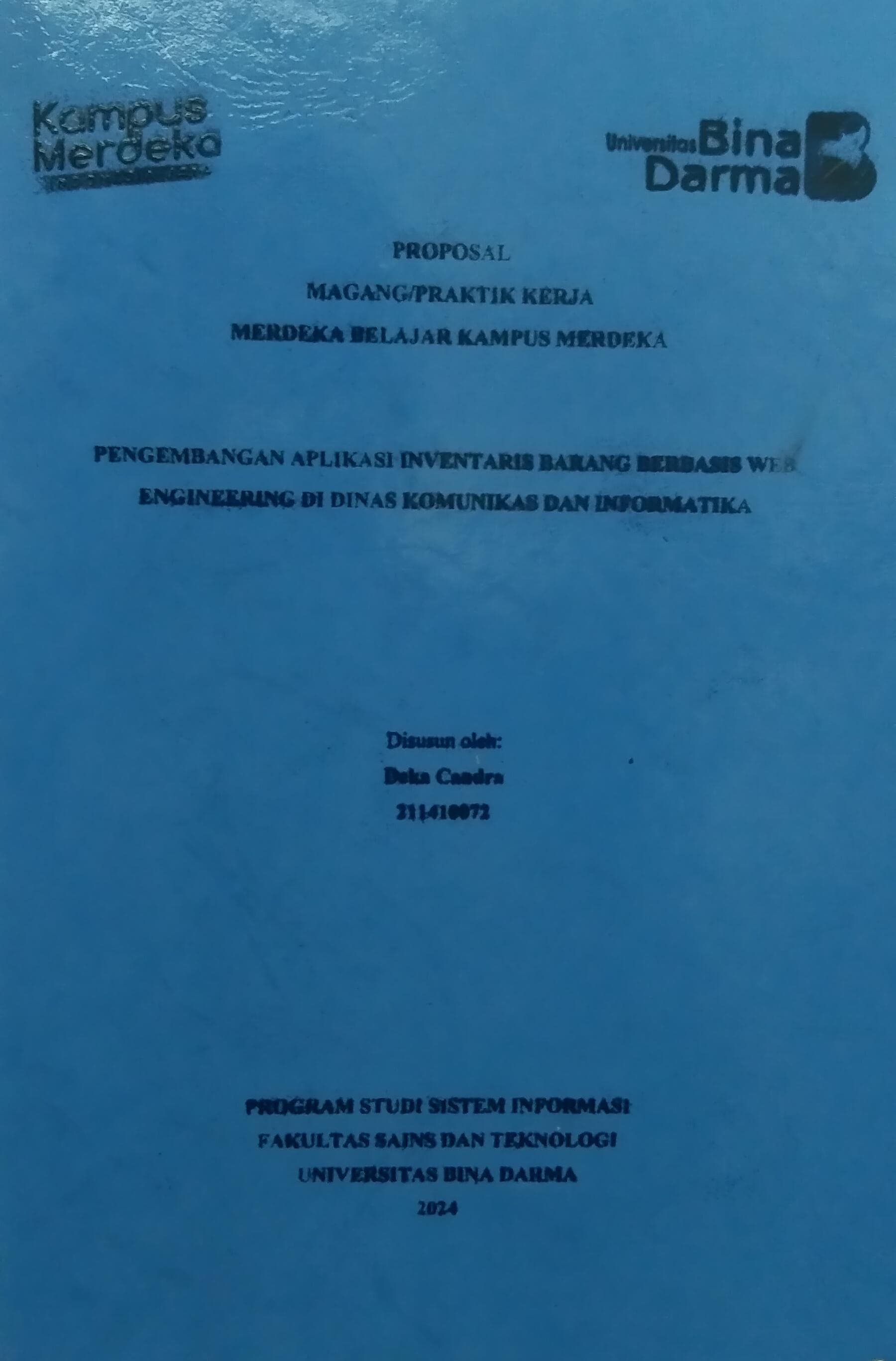 Cover PENGEMBANGAN APLIKASI INVENTARIS BARANG BERBASIS WEB ENGINEERING DI DINAS KOMUNIKASI DAN INFORMATIKA / Deka Candra