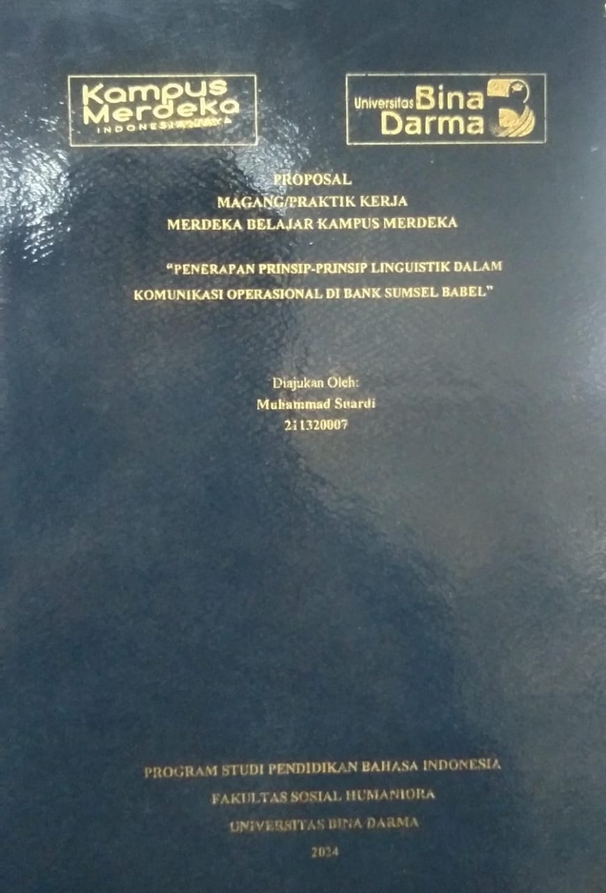 Cover PENERAPAN PRINSIP-PRINSIP LINGUISTIK DALAM KOMUNIKASI OPERASIONAL DI BANK SUMSEL BABEL / Muhammad Suardi
