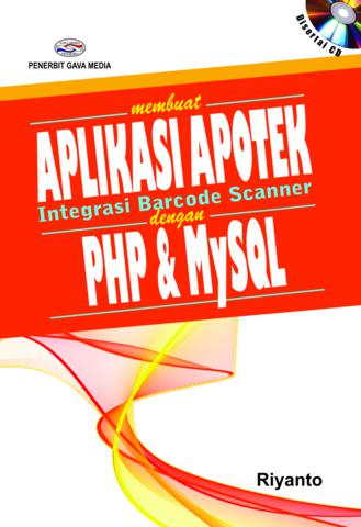 Cover Membuat Aplikasi Apotek Integrasi Barcode Scannet dengan PHP & MySQL