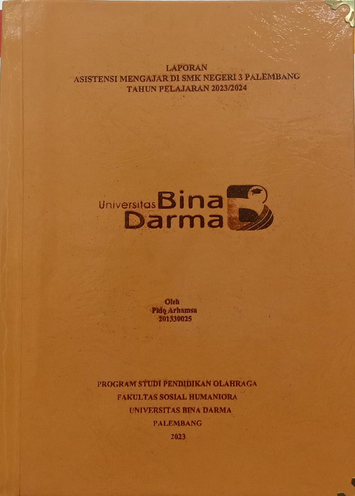 Cover LAPORAN ASISTENSI MENGAJAR DI SMK NEGERI 3 PALEMBANG TAHUN PELAJARAN 2023/2024 / Pido Arhamsa