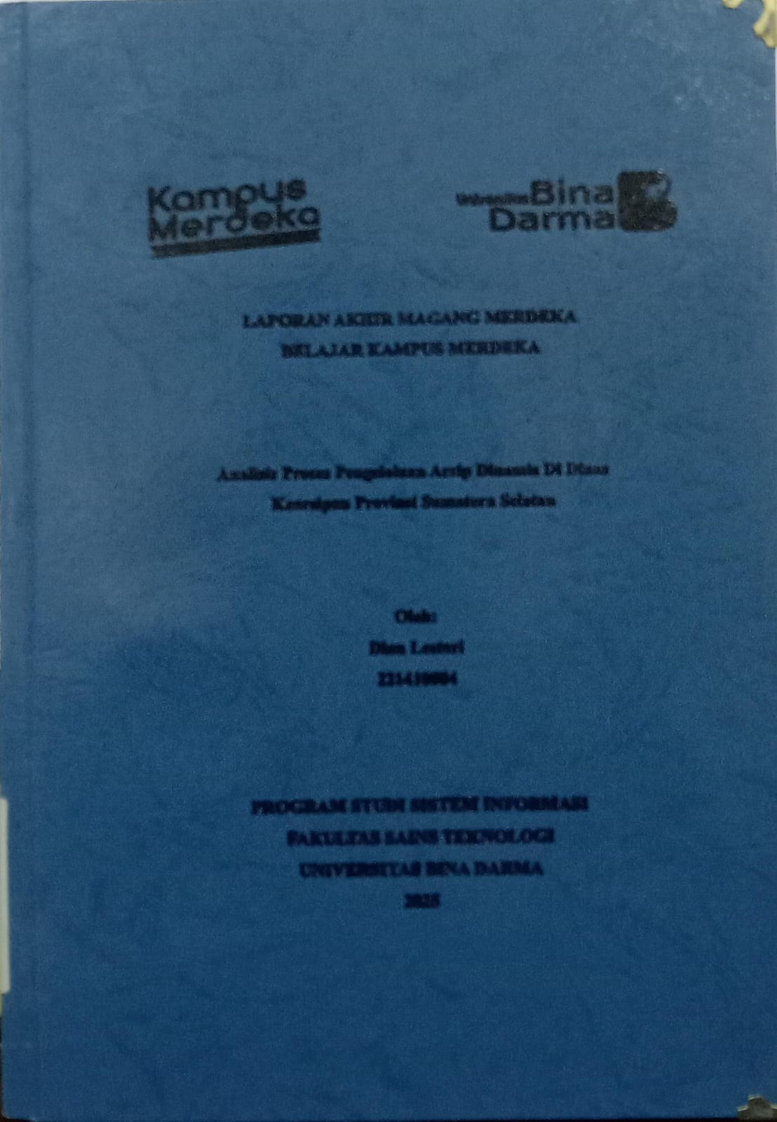 Cover ANALISIS PROSES PENGELOLAAN ARSIP DINAMIS DI DINAS KEARSIPAN PROVINSI SUMATERA SELATAN / Dian Lestari