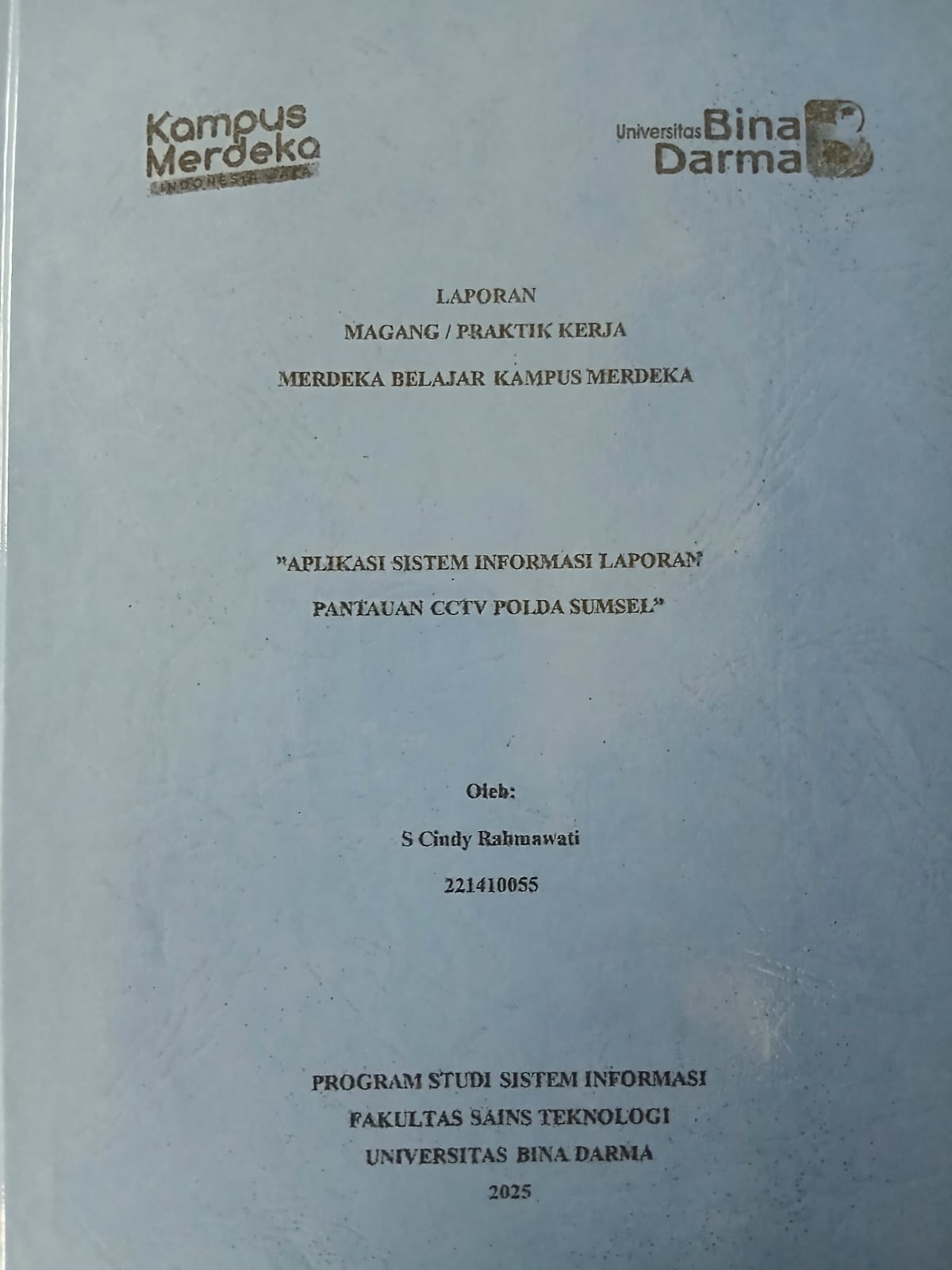 Cover APLIKASI SISTEM INFORMASI LAPORAN PANTAUAN CCTV POLDA SUMSEL / S Cindy Rahmawati