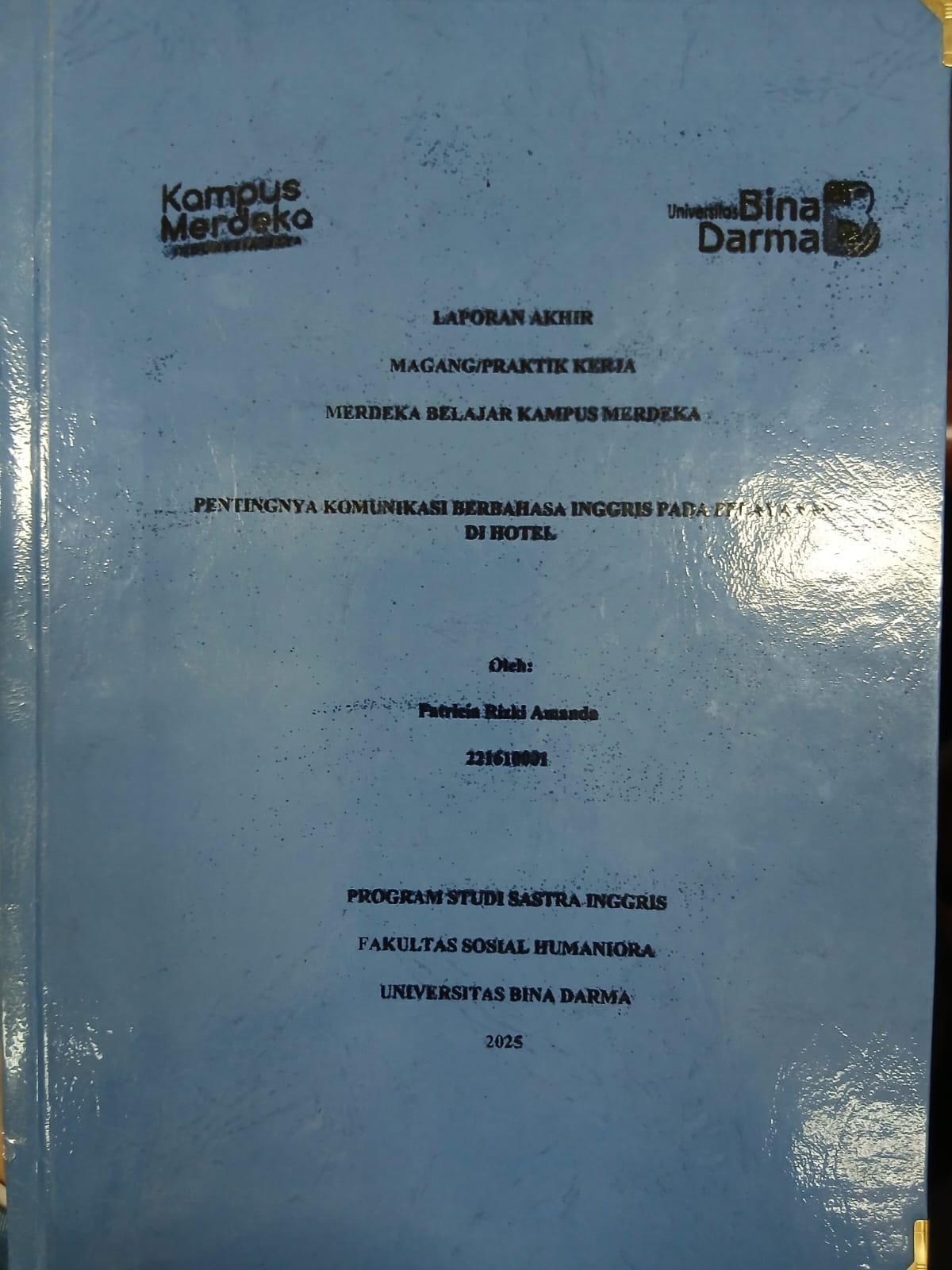 Cover PENTINGNYA KOMUNIKASI BERBAHASA INGGRIS PADA PELAYANAN DI HOTEL / Patricia Rizki Amanda