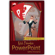 Cover KITAB PRESENTASI MS POWERPOINT / Jubilee Enterprise