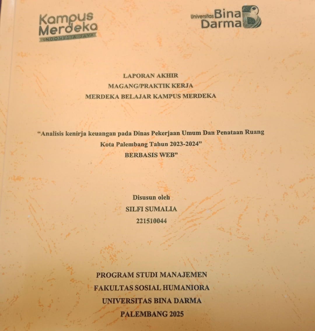 Cover ANALISIS KINERJA KEUANGAN PADA DINAS PEKERJAAN UMUM DAN PENATAAN RUANG KOTA PALEMBANG TAHUN 2023-2024 / Silfi Sumalia