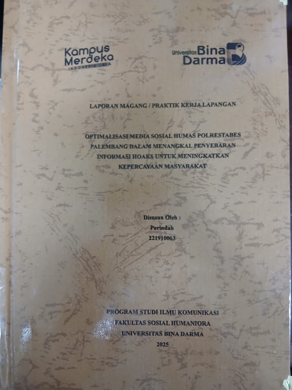 Cover OPTIMALISASI MEDIA SOSIAL HUMAS POLRESTABES PALEMBANG DALAM MENANGKAL PENYEBARAN INFORMASI HOAKS UNTUK MENINGKATKAN KEPERCAYAAN MASYARAKAT / Parindah