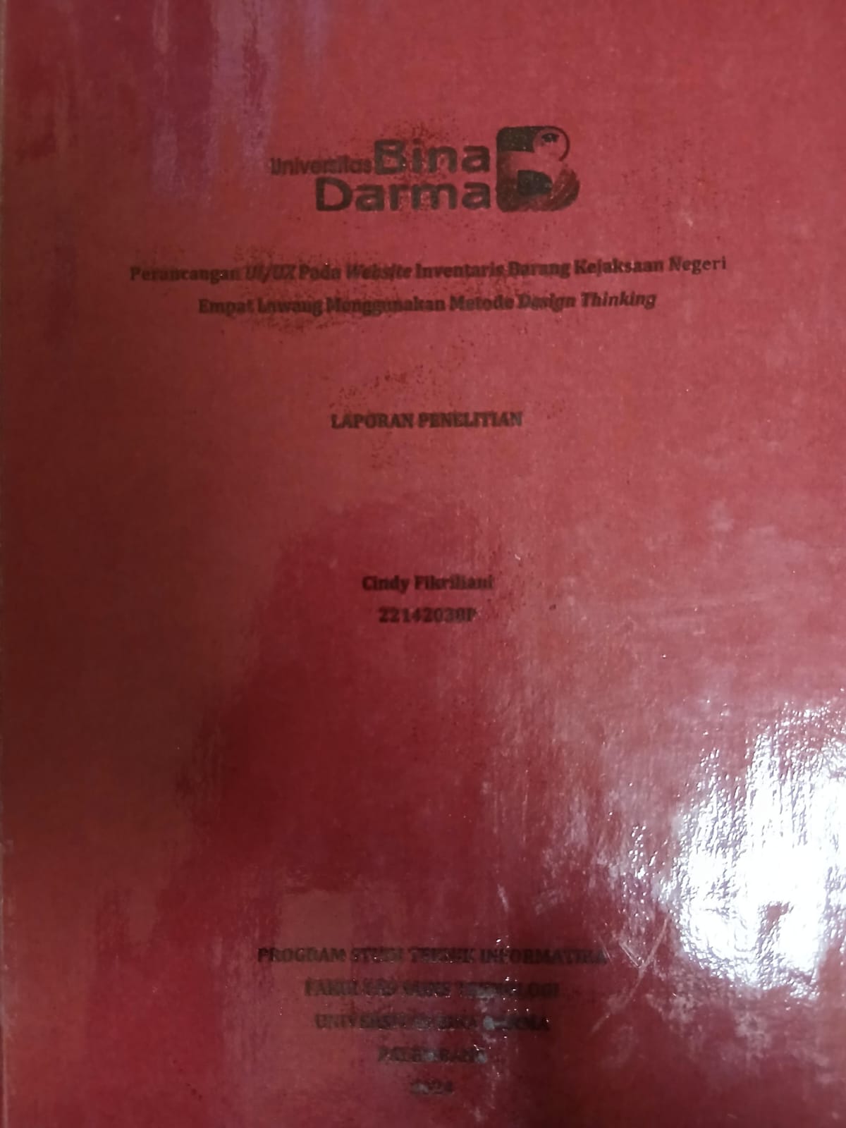 Cover PERANCANGAN UI/UK PADA WEBSITE INVENTARIA BARANG KEJAKSAAN NEGERI EMPAT LAWANG MENGGUNAKAN METODE DESIGN THINKING / Cindy Fikriliani