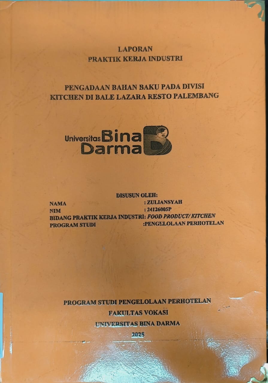 Cover PENGADAAN BAHAN BUKU PADA DIVISI KITCHEN DI BALE LAZARA RESTO PALEMBANG / ZULIANSYAH