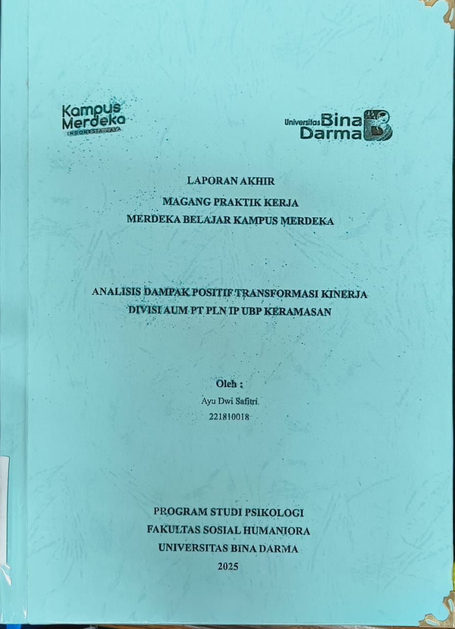 Cover ANALISIS DAMPAK POSITIF TRANSFORMASI KINERJA DIVISI AUM PT PLN IP UBP KERAMASAN / AYU DWI SAFITRI