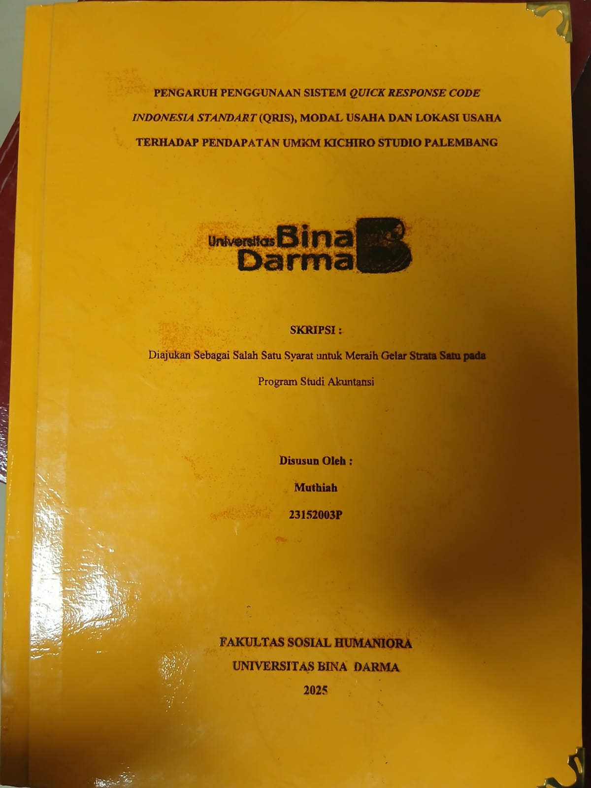 Cover PENGARUH PENGGUNAAN SISTEM QUICK RESPONE CODE INDONESIA STANDART (QRIS), MODAL USAHA DAN LOKASI USAHA TERHADAP PENDAPATAN UMKM KICHIRO STUDIO PALEMBANG / Muthiah