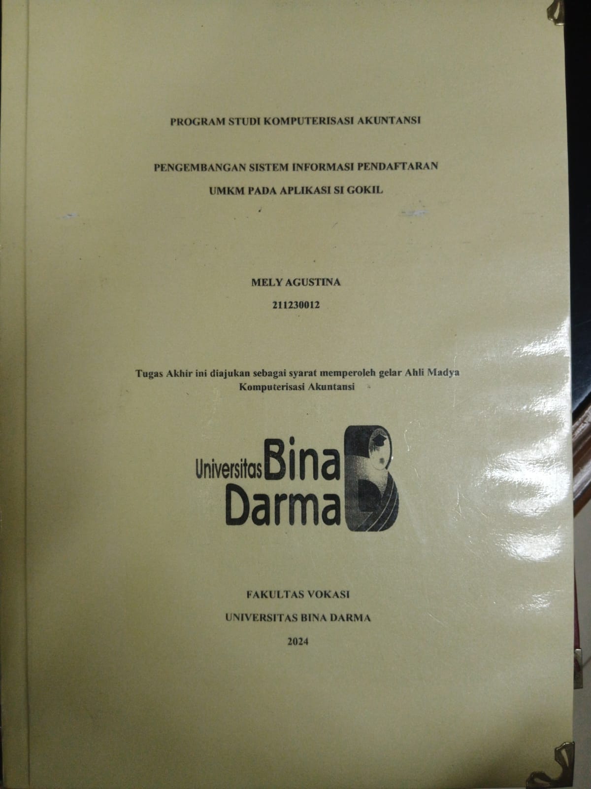 Cover PENGEMBANGAN SISTEM INFORMASI PENDAFTARAN UMKM PADA APLIKASI GOKIL / Mely Agustina