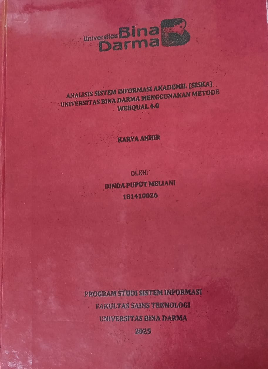 Cover ANALISIS SISTEM INFORMASI AKADEMIL (SISKA) UNIVERSITAS BINA DARMA PALEMBANG METODE WEBQUAL 4.0