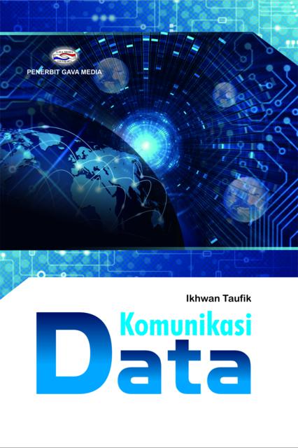 Cover Komunikasi Data / Ikhwan Taufik
