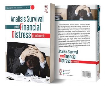 Cover ANALISIS SURVIVAL UNTUK FINANCIAL DISTRESS DI INDONESIA / Farida Titik Kristanti