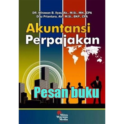Cover AKUNTANSI PERPAJAKAN / Wirawan B. Ilyas & Diaz Priantara