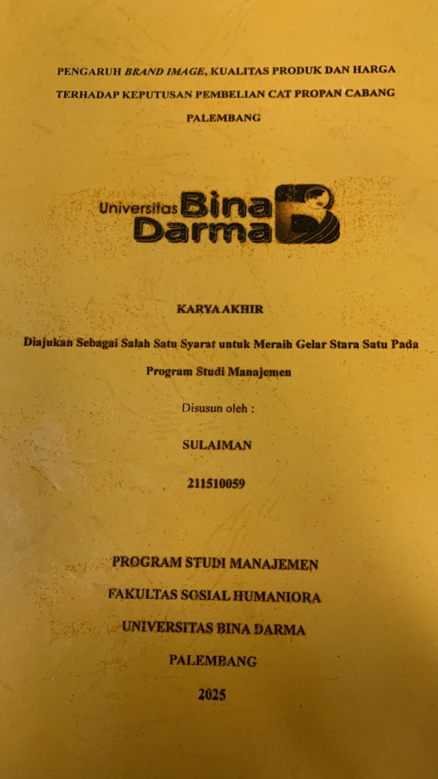 Cover PENGARUH BRAND IMAGE, KUALITAS PRODUK DAN HARGA TERHADAP KEPUTUSAN PEMBELI CAT PROPAN CABANG PALEMBANG