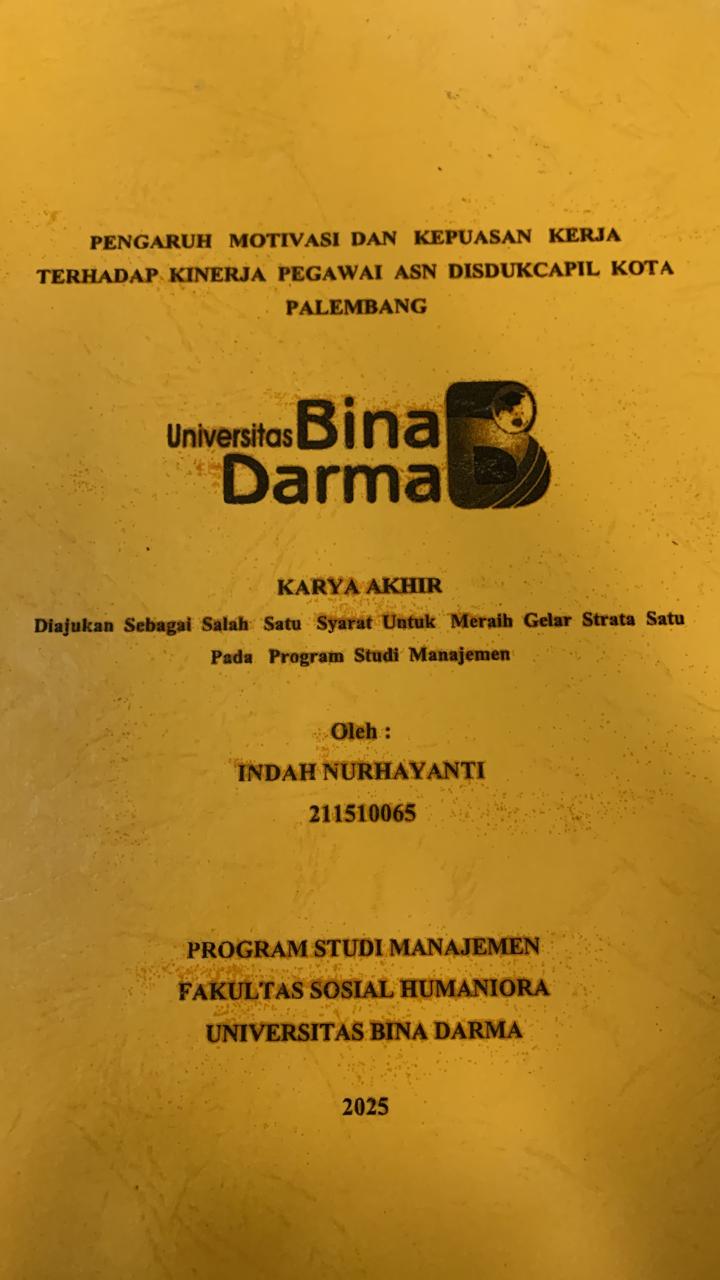 Cover PENGARUH MOTIVASI DAN KEPUASAN KERJA TERHADAP KINERJA PEGAWAI ASN DISDUKCAPIL KOTA PALEMBANG