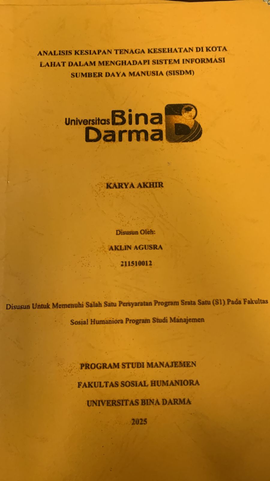 Cover ANALISIS KESIAPAN TENAGA KESEHATAN DI KOTA LAHAT DALAM MENGHADAPI SISTEM INFORMASI SUMBER DAYA MANUSIA (SISDM)