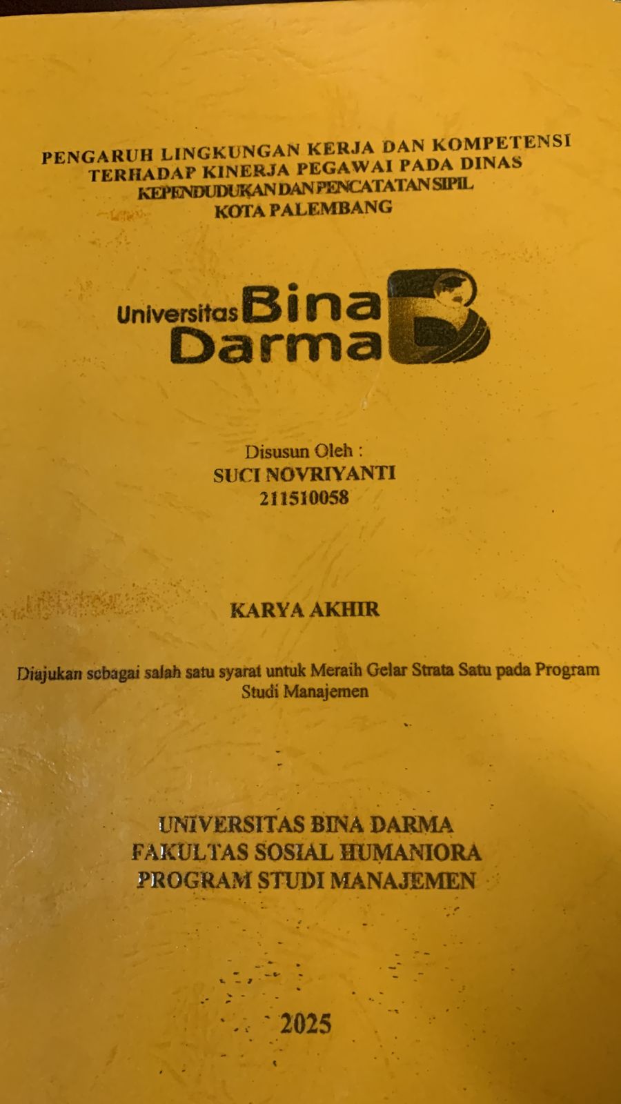 Cover PENGARUH LINGKUNGAN KERJA DAN KOMPETENSI TERHADAP KINERJA PEGAWAI PADA DINAS KEPENDUDUKAN DAN PENCATATAN SIPIL KOTA PELMBANG
