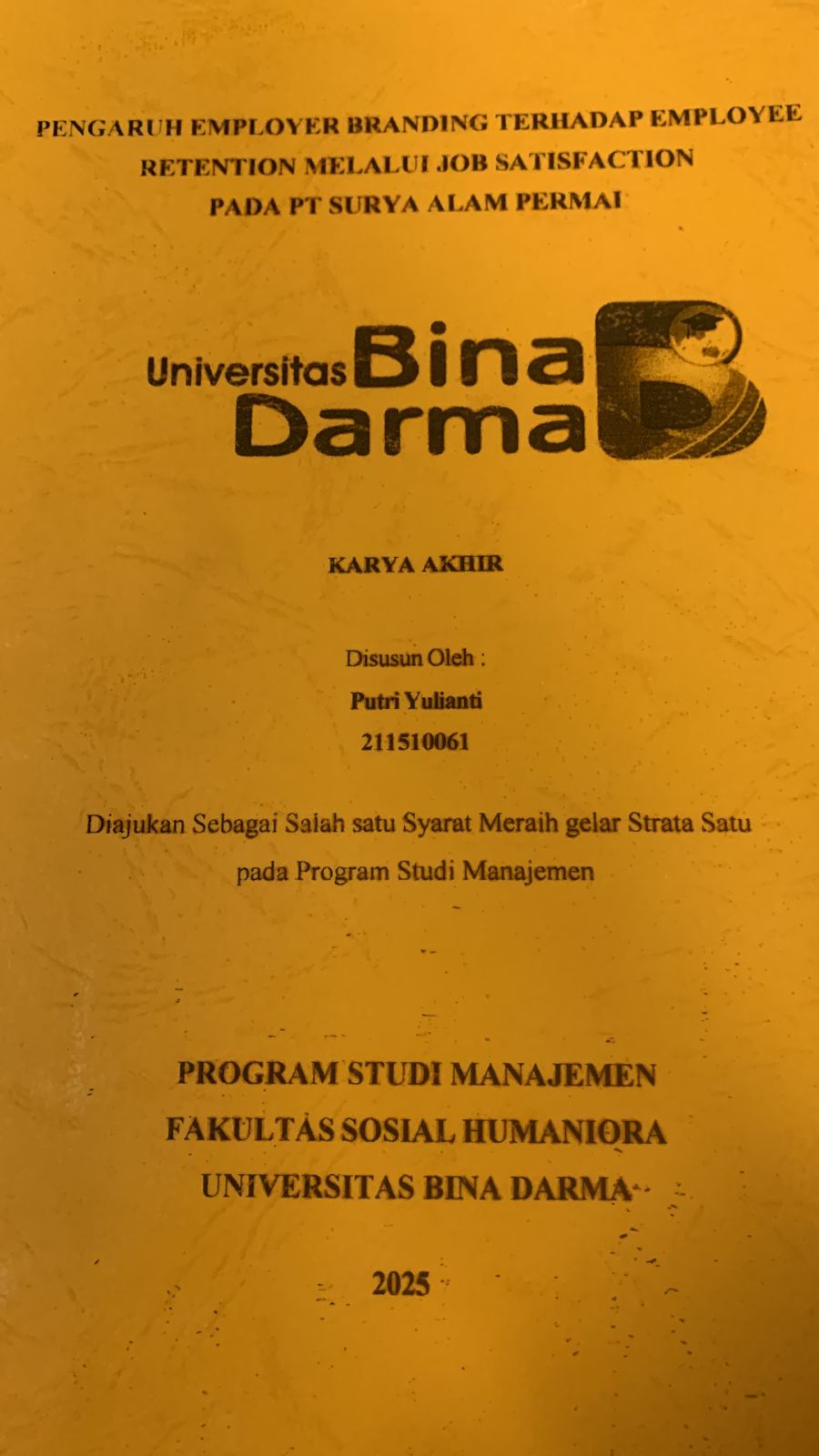 Cover PENGARUH EMPLOYER BRANDING TERHADAP EMPLOYEE RETENTION MELALUI JOB STATISFACTION PADA PT.SURYA ALAM PERMAI