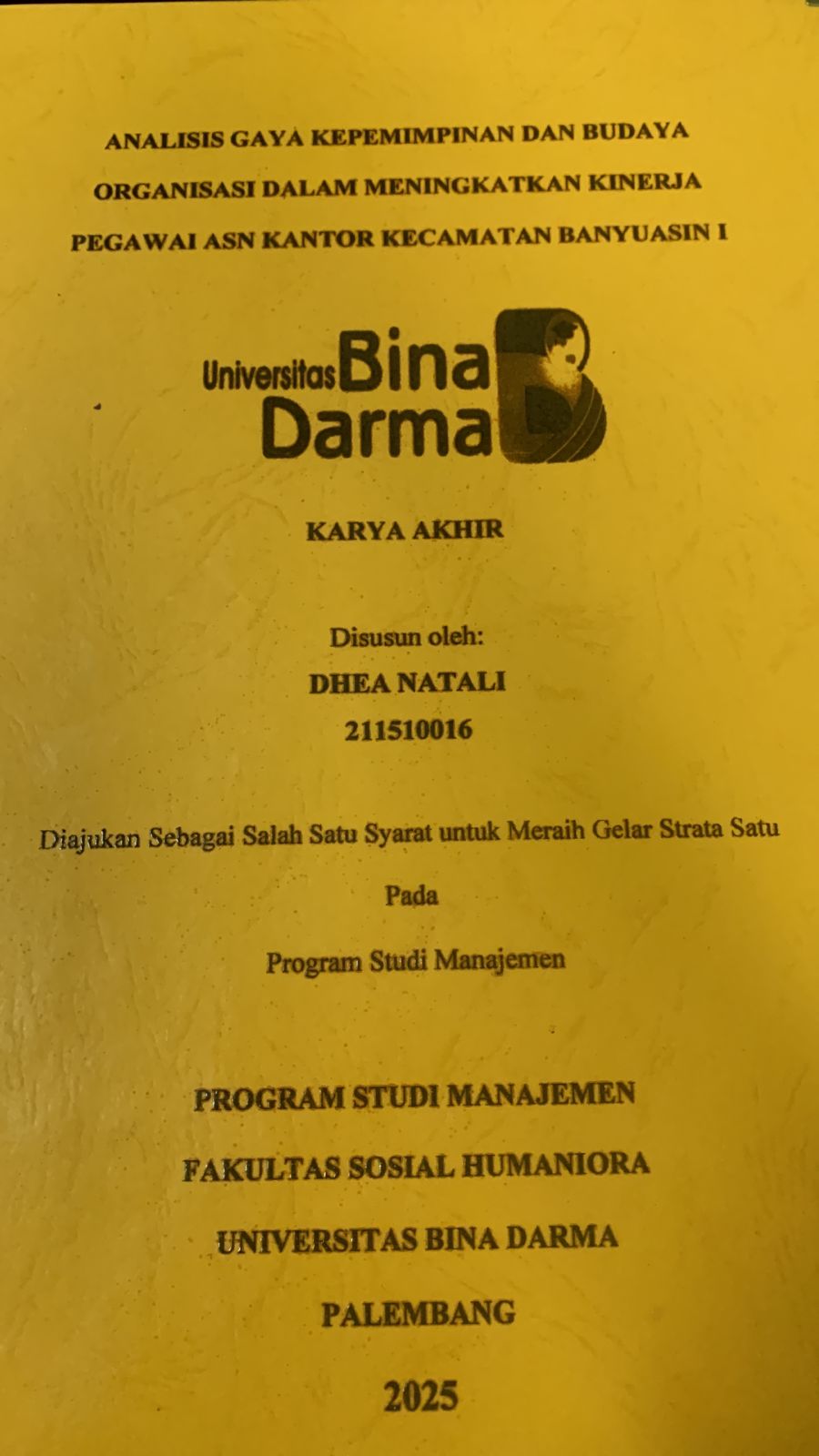 Cover ANALISIS GAYA KEPEMIMPINAN DAN BUDAYA ORGANISASI DALAM MENINGKATKAN KINERJA PEGAWAI ASN KANTOR KECAMATAN BANYUASIN 1