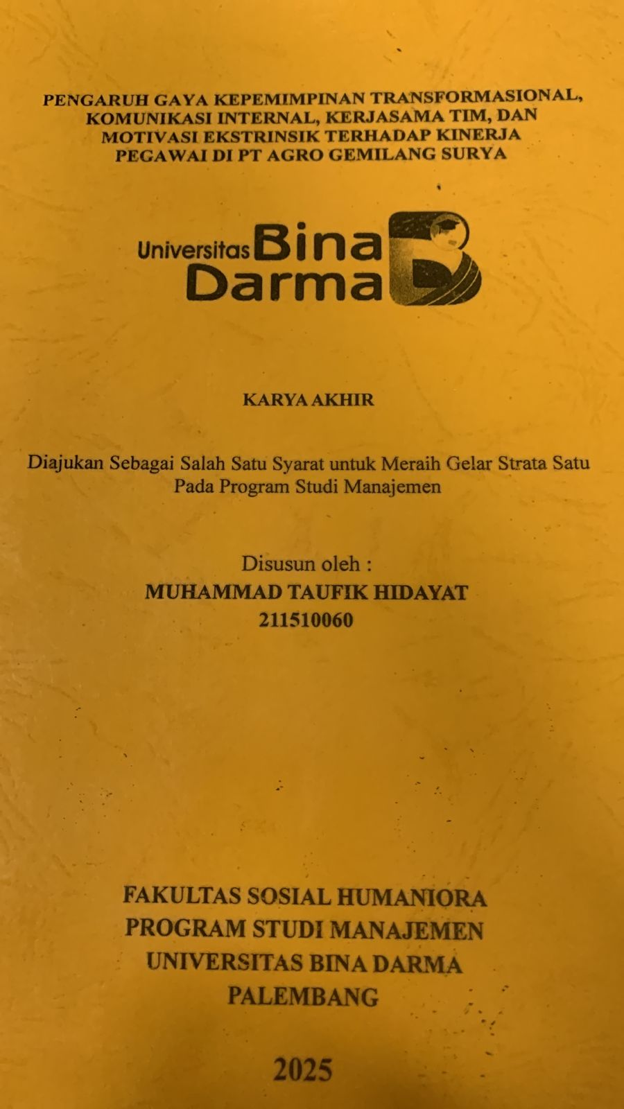 Cover PENGARUH GAYA KEPEMIMPINAN TRANFORMASIONAL, KOMUNIKASI INTERNAL, KERJASAMA TIM, DAN MOTIVAS EKSTRINSIK TERHADAP KINERJA PEGAWAI DI PT.AGRO GEMILANG SURYA
