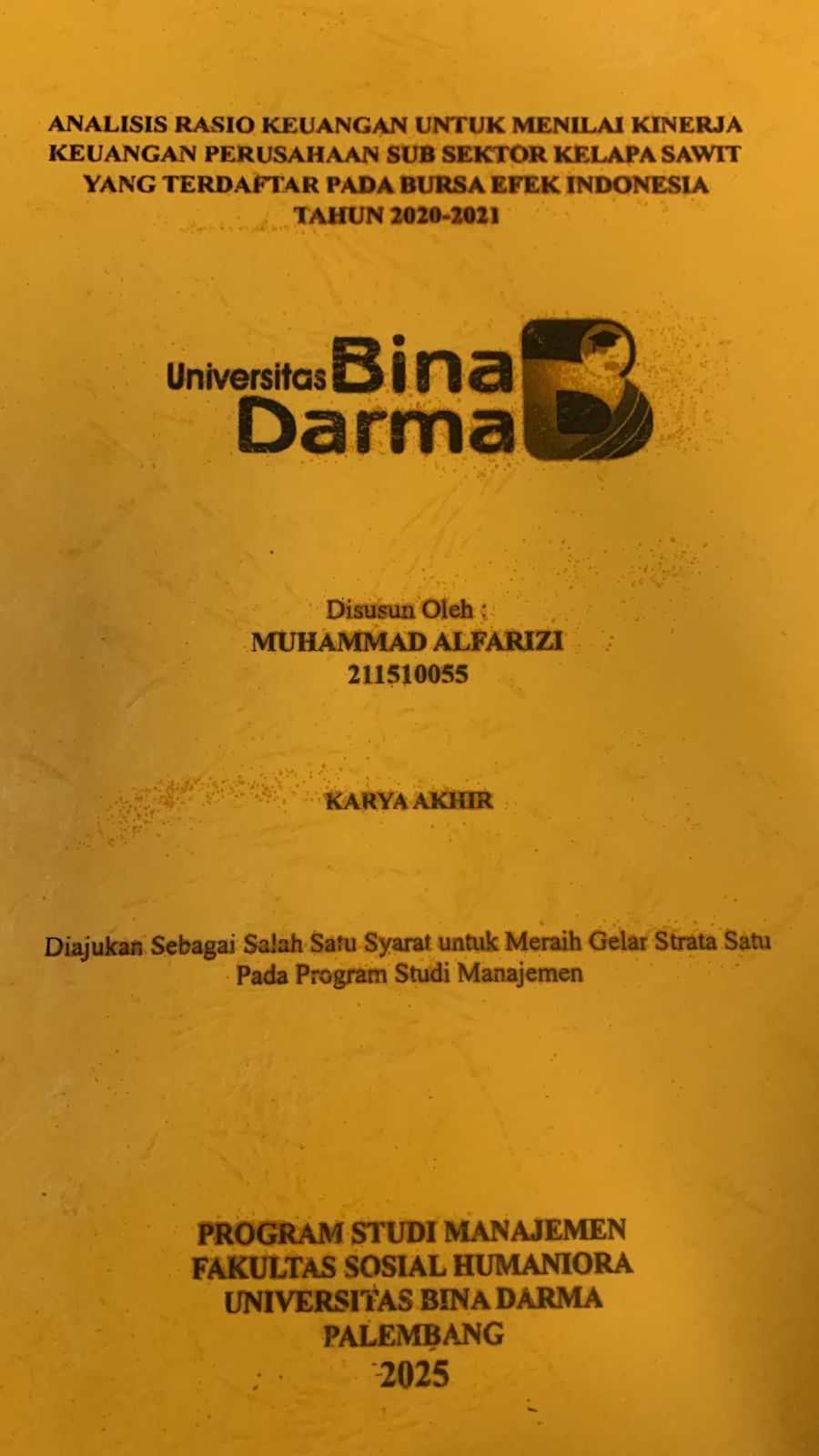 Cover ANALISIS RASIO KEUANGAN UTUK MENILAI KINERJA KEUANGAN PERUSAHAAN SUB SEKTOR KELAPA SAWIT YANG TERDAFTAR PADA BURSA EFEK INDONESIA TAHUN 2020-2021
