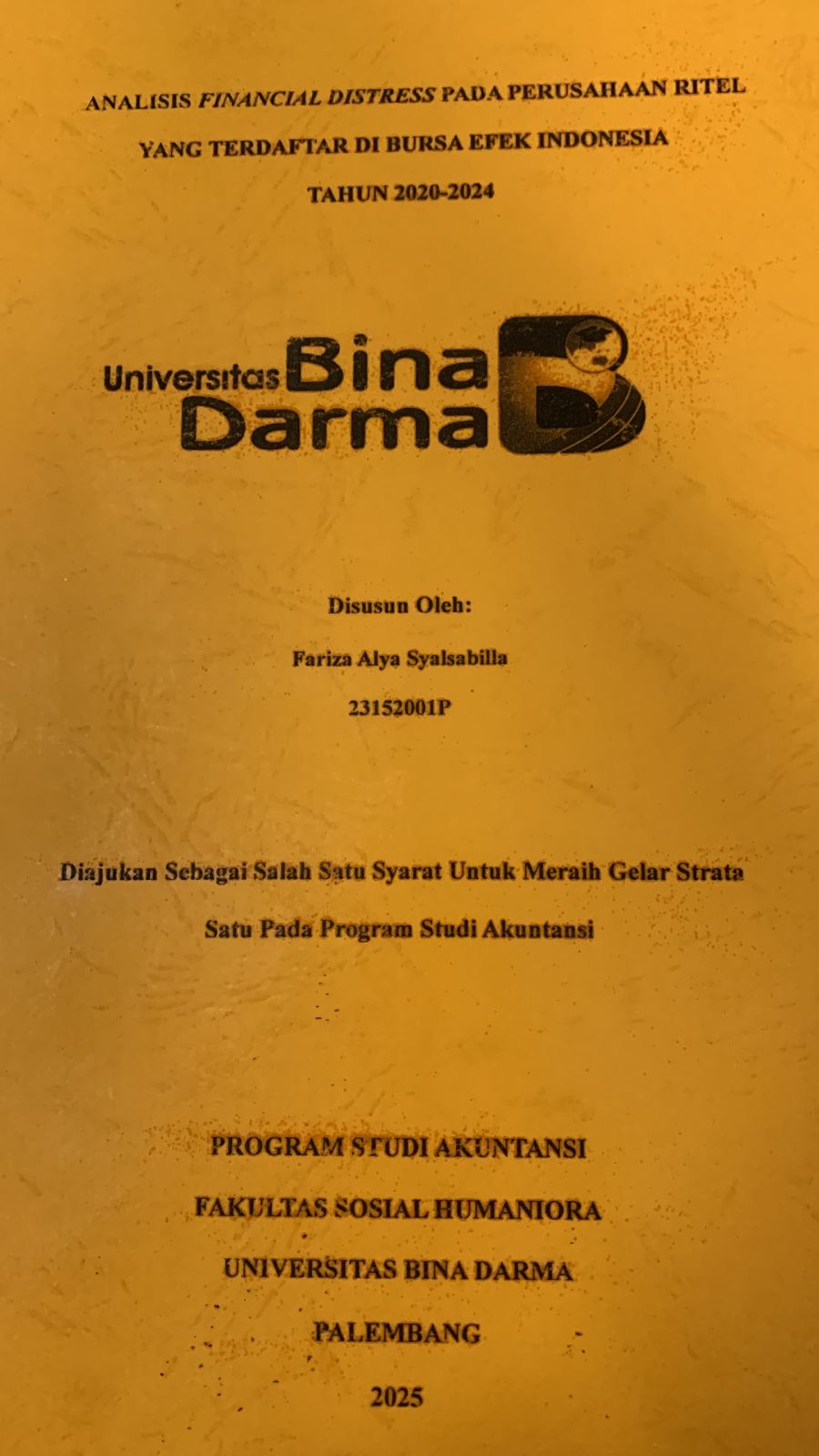 Cover ANALISIS FINANCIAL DISTRESS PADA PERUSAHAAN RITEL YANG TERDAFTAR DI BURSA EFEK INDONESIA TAHUN 2020-2024