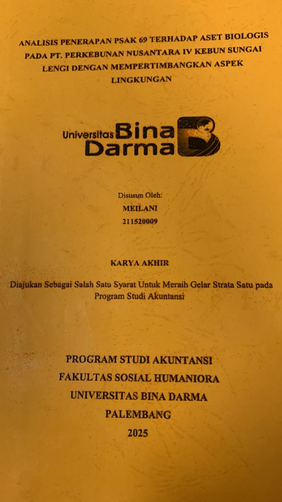 Cover ANALISIS PENERAPAN PSAK 69 TERHADAP ASET BIOLOGIS PADA PT.PERKEBUNAN NUSANTARA IV KEBUN SUNGAI LENGI DENGAN MEMPERTIMBANGKAN ASPEK LINGKUNGAN