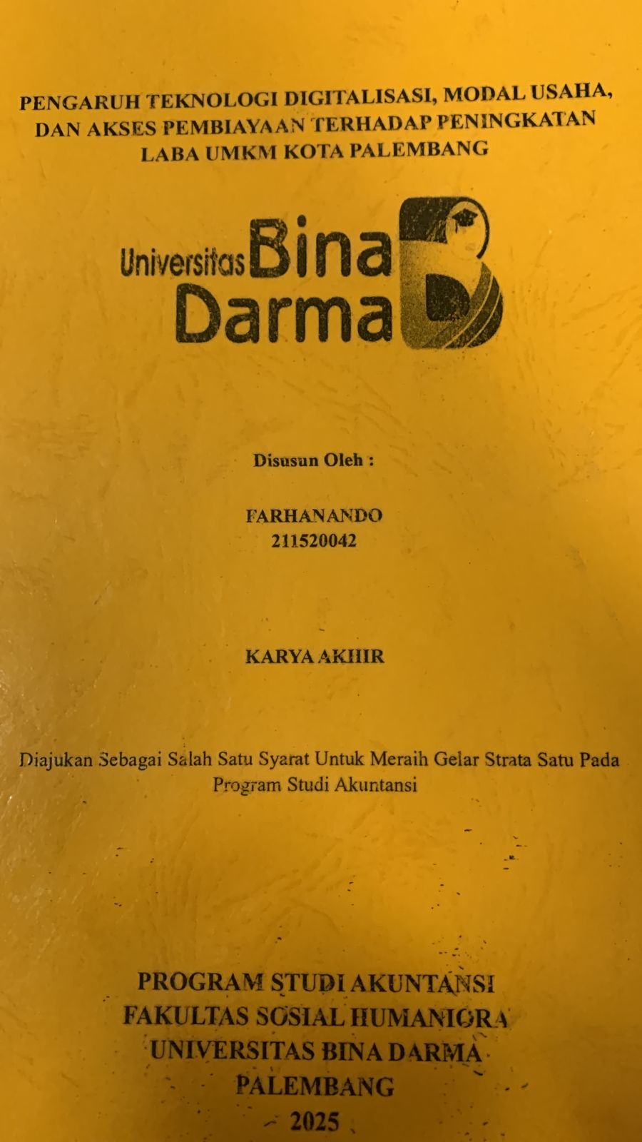 Cover PENGARUH TEKNOLOGI DIGITALISAS, MODAL USAHA DAN AKSES PEMBIAYAAN TERHADAP PENINGKATAN LABA UMKM KOTA PALEMBANG