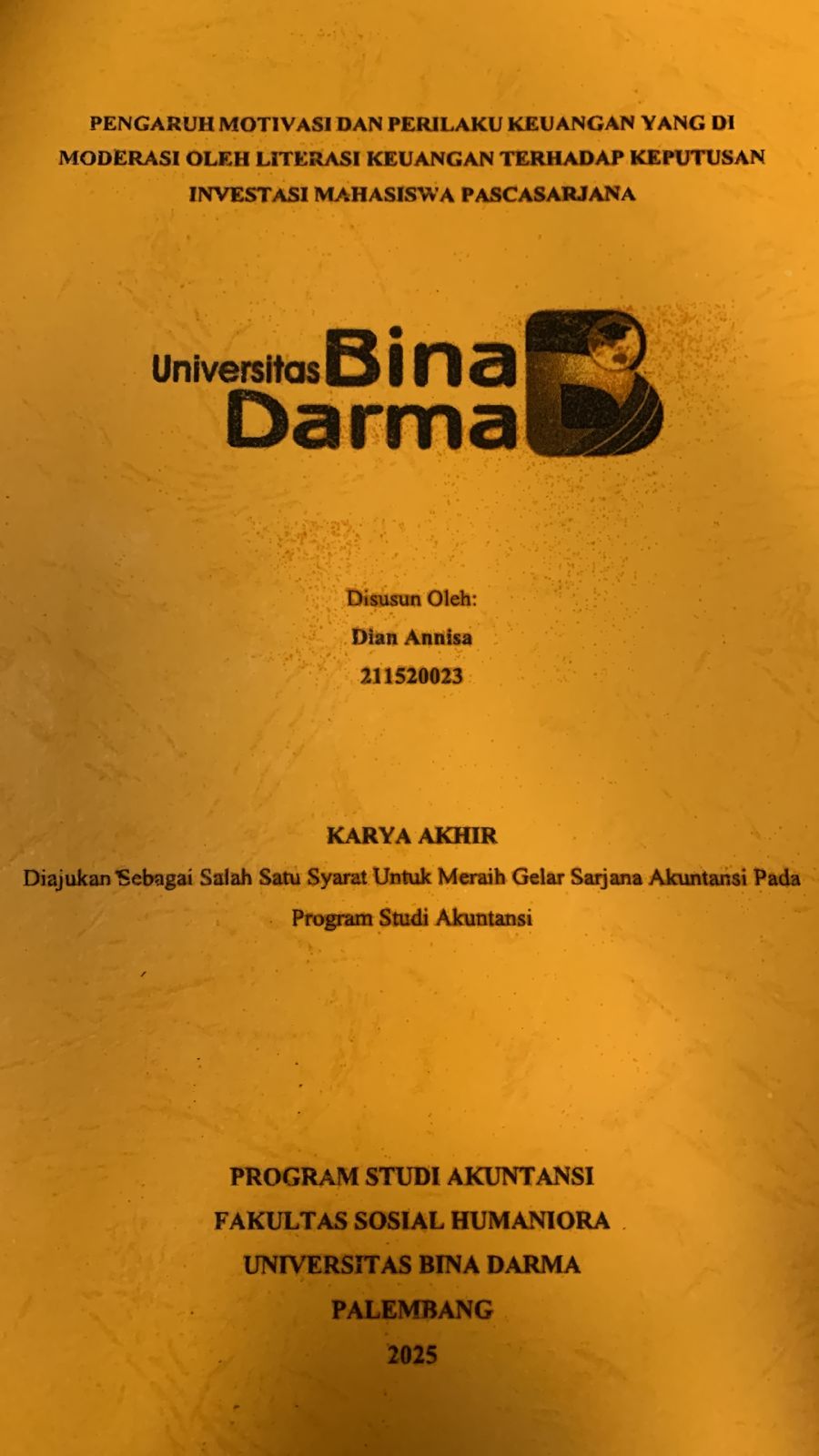 Cover PENGARUH MOTIVASI DAN PERILAKU KEUANGAN YANG DI MODERASI OLEH LITERASI KEUANGAN TERHADAP KEPUTUSAN IVENTARIS MAHASISWA PASCASARJANA