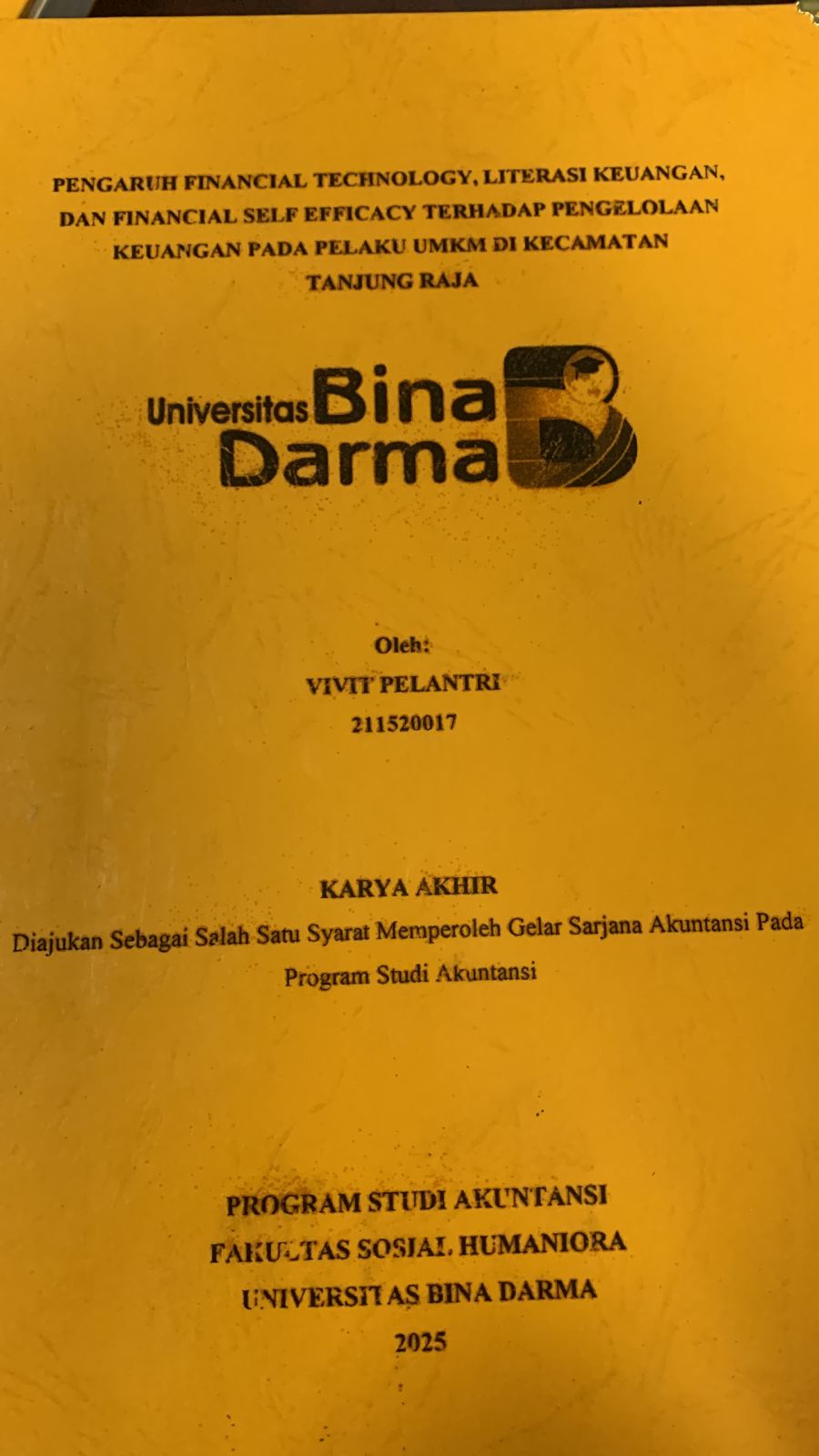 Cover PENGARUH FINANCIAL TECHNOLOGY, LITERASI KEUANGAN, DAN FINANCIAL SELF EFFICIACY TERHADAP PENGELOLAAN KEUANGAN PADA PERILAKU UMKM DI KECAMATAN TANJUNG RAJA
