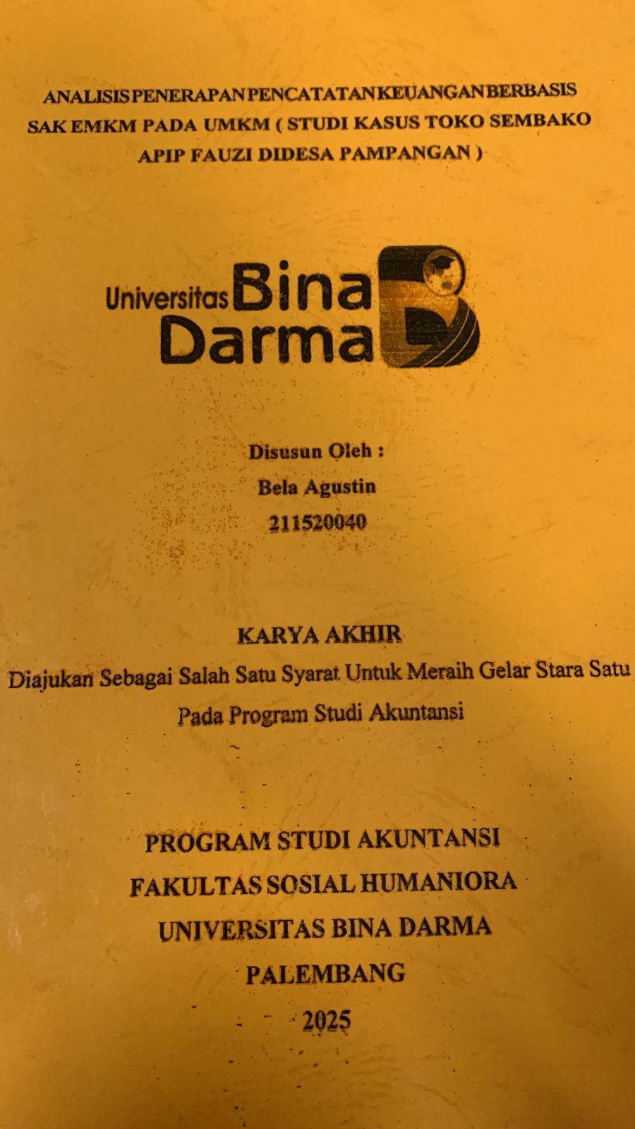 Cover ANALISIS PENERAPAN PENCATATAN KEUANGAN N=BERBASIS SAK EMKM PADA UMKM (STUDI KASUS TOKO SEMBAKO APIP FAUZI DIDESA PAMPANGAN)