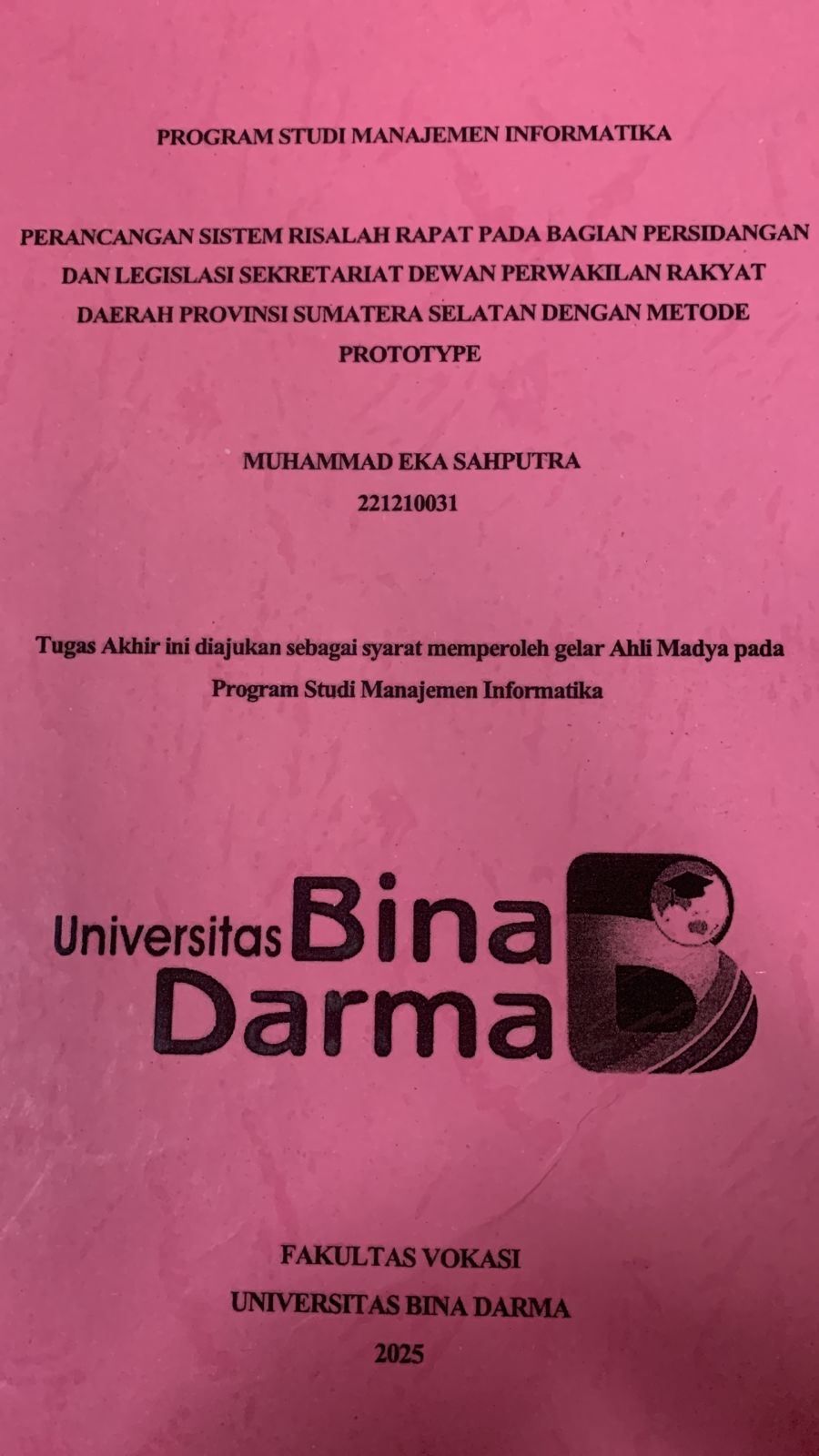 Cover PERANCANGAN SISTEM RISALAH RAPAT PADA BAGIAN PERSIDANGAN DAN LEGISLASI SEKRETARIAT DEWAN PERWAKILAN RAKYAT DAERAH PROVINSI SUMATERA SELATAN DENGAN METODE PROTOTYPE