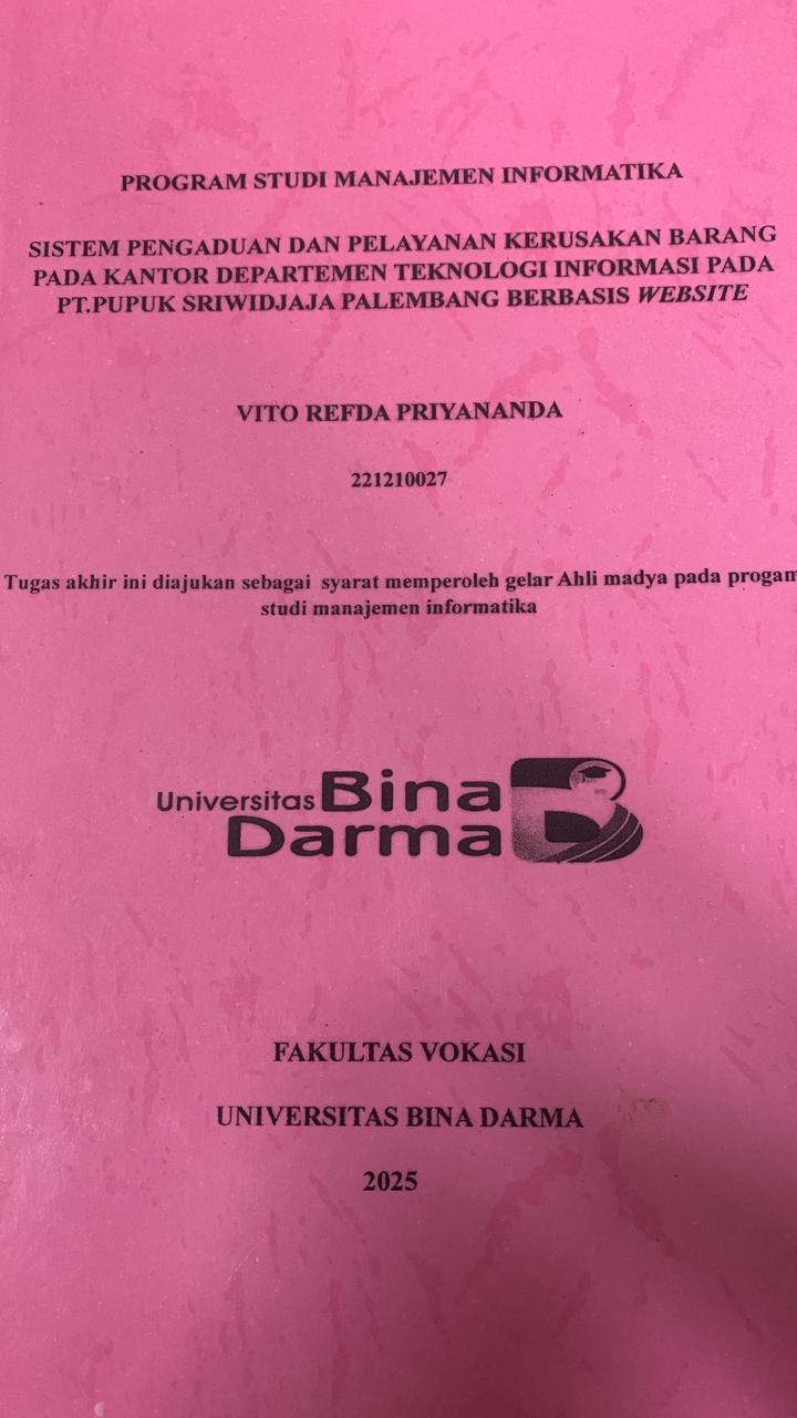 Cover SISTEM PENGADUAN DAN PELAYANAN KERUSAKAN BARANG PADA KANTOR DEPARTEMEN TEKNOLOGI INFORMASI PADA PT.PUPUK SRIWIDJAJA PALEMBANG BERBASIS WEBSITE
